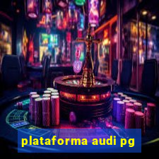 plataforma audi pg